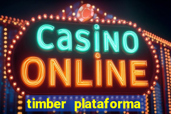 timber plataforma de jogos